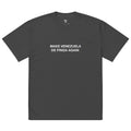 “Make Venezuela De Pinga Again” oversized faded tee in faded black, front view — Venezuelan political humor #color_faded_black