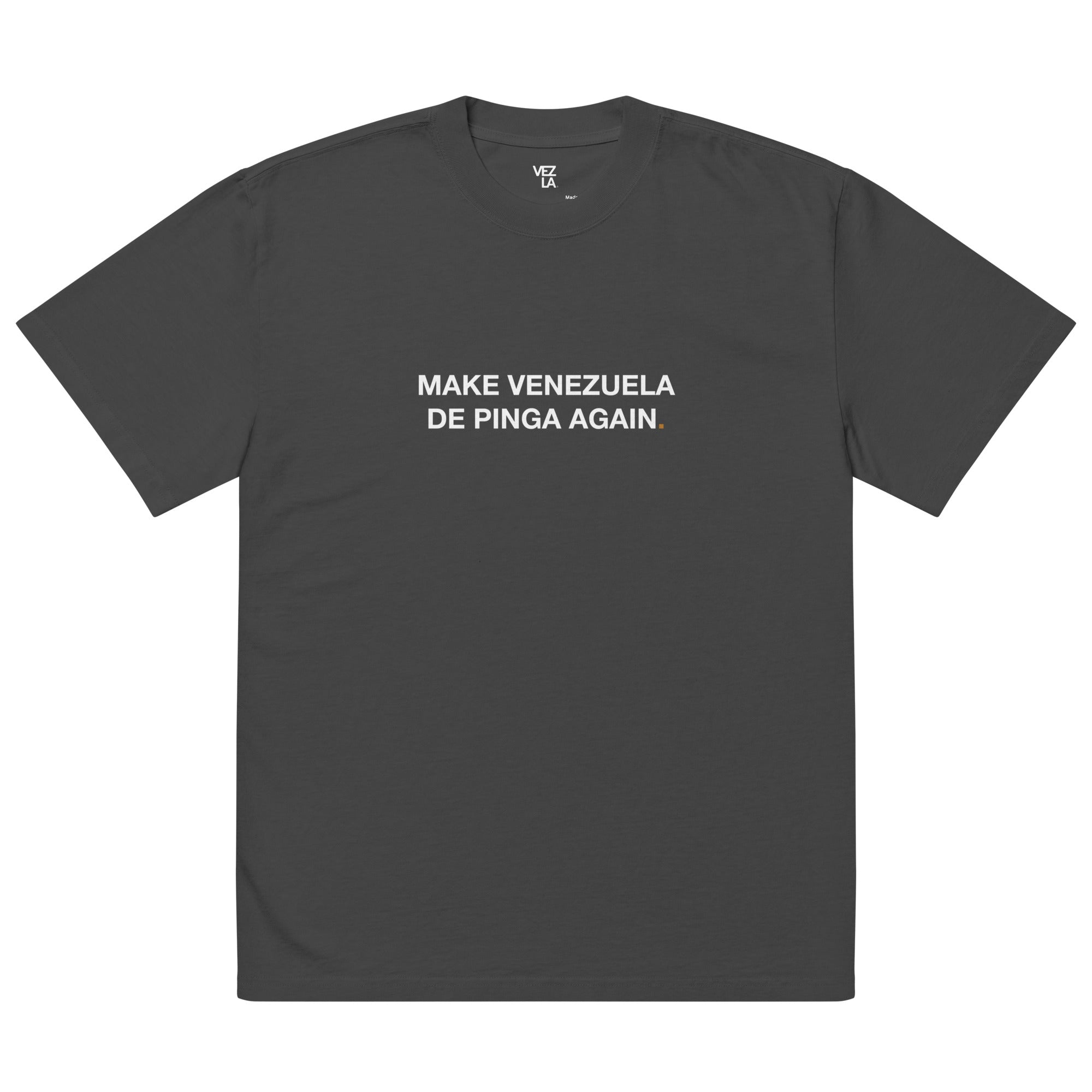 “Make Venezuela De Pinga Again” oversized faded tee in faded black, front view — Venezuelan political humor #color_faded_black